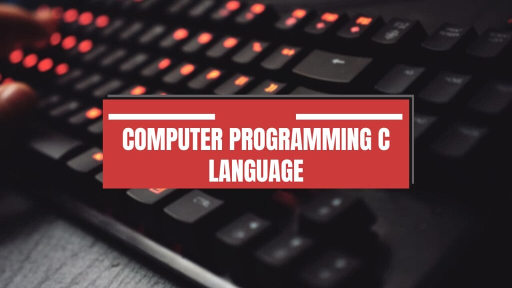 Computer Programming C Language